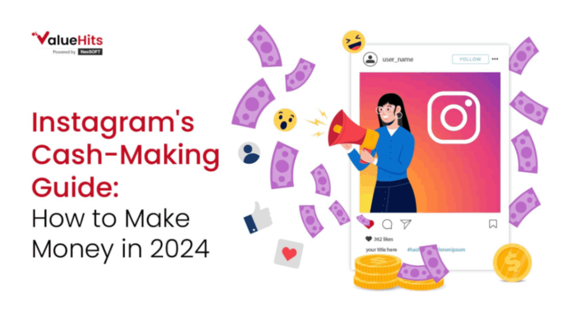 Instagram S Cash Making Guide How To Make Money In 2024   Instagrams Cash Making Guide How To Make Money In 2024 0 